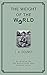 The Weight of the World by Terry Allen Degner