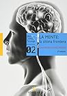La mente: la últi...