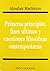 Primeros principios, fines ultimosy cuestiones filosoficas contemporaneas (Etica y sociedad) (Spanish Edition)