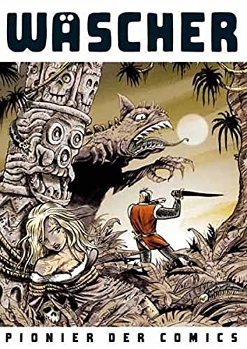 Wäscher - Pionier der Comics (Paperback)