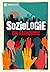 Soziologie: Ein Sachcomic