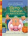 MERCY WATSON ES DISFRESSA DE PRINCESA