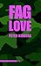 Fag Love