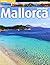 Mallorca unbedingt by Marga Font i Rodon