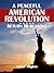 A Peaceful American Revolut...