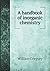 A handbook of inorganic che...
