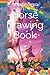 Horse Drawing Book