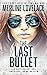 The Last Bullet: A Military Thriller (Cleo North Trilogy Book 3)