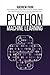 Python Machine Learning: Th...