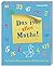Das ist alles Mathe!: Verrü...