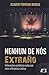 Nenhum de Nós Extraño. Inte...