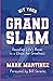 Hit Your Grand Slam by Mark Martinez