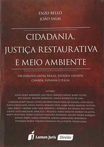 Cidadania, Justiça Restaurativa e Meio Ambiente (Paperback)