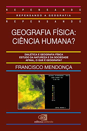 Geografia Física. Ciência Humana? (Paperback)