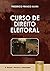 Curso de Direito Eleitoral by Frederico Franco Alvim