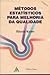 Metodos Estatisticos Para Melhoria Da Qualidade by Hitoshi Kume