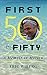 First Fifty in Fifty: A Mem...
