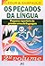 OS Pecados da Língua