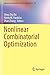 Nonlinear Combinatorial Optimization (Springer Optimization and Its Applications, 147)