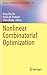 Nonlinear Combinatorial Optimization (Springer Optimization and Its Applications, 147)