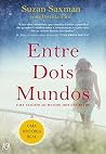 Entre Dois Mundos (Portuguese Edition) Entre Dois Mundos (Portuguese Edition)
