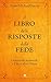 Il libro delle risposte del...