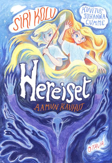 Aamun kauhut (Hereiset, #2)