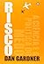 Risco: A Ciencia e A Politica do Medo - Risk: The (Em Portugues do Brasil)