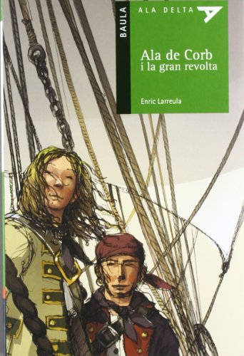 Ala de Corb i la gran revolta (Paperback)
