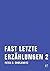 Fast letzte Erzählungen 2