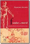 Fundar a Moral