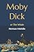 Moby Dick: or The Whale