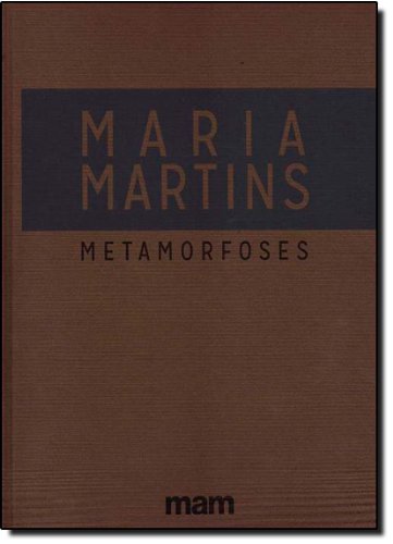 Maria Martins: Metamorfoses (Paperback)