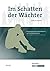 Im Schatten der Wächter - G...