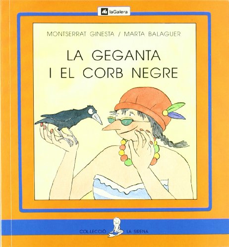 La geganta i el corb negre (La Sirena) (Catalan Edition)