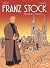 Franz Stock: Passeur d'âmes