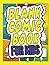 Blank Comic Book For Kids C...