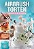 Airbrush-Torten: Dekorieren...