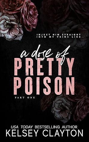 A Dose of Pretty Poison (Pretty Poison Trilogy #1)
