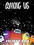 Among Us Coloring Book: 50+...