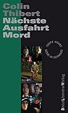 Thibert, C: Nächste Ausfahrt Mord