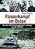 Panzerkampf im Osten by Ewald Klapdor