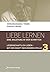 Liebe Lernen 03. Leidenschaftlich leben - mit der Kraft der i... by Amana Trobe