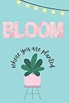 Bloom Journal