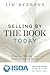 ISDA - Selling by the BOOK Today: Timeless Wisdom in a Referral-based World