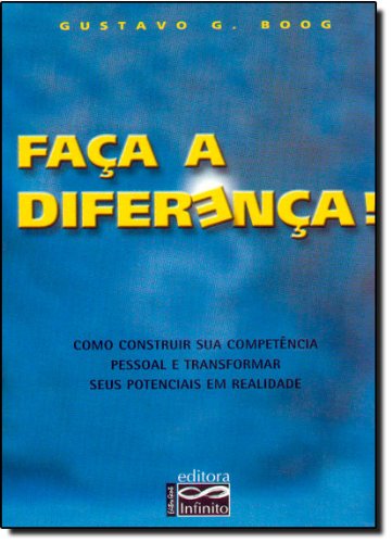 Faca A Diferenca ! Como Construir Sua Competência Pessoal (Paperback)