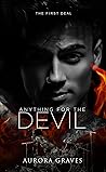 Anything for the Devil by Aurora Graves