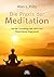 Die Praxis der Meditation: ...