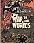 The War of the Worlds (Illustrated)