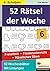 52 Rätsel der Woche / 6. Sc...